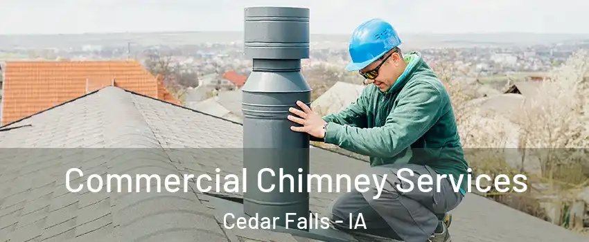  Commercial Chimney Services Cedar Falls - IA